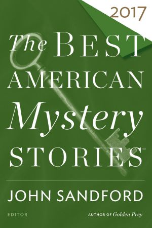 [The Best American Mystery Stories 01] • The Best American Mystery Stories 2017